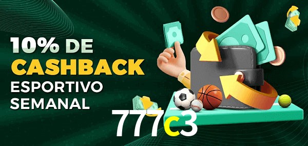 10% de bônus de cashback na 777c3